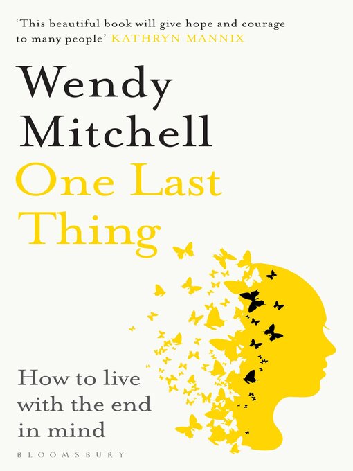 Title details for One Last Thing by Wendy Mitchell - Wait list